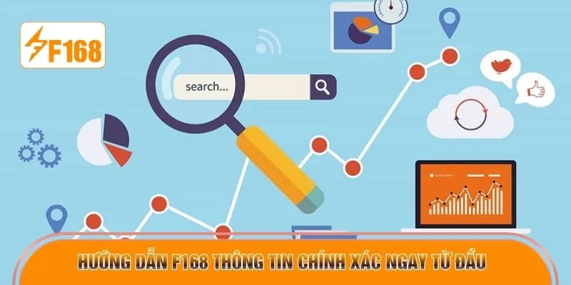 Hướng dẫn F168 thông tin chính xác ngay từ đầu