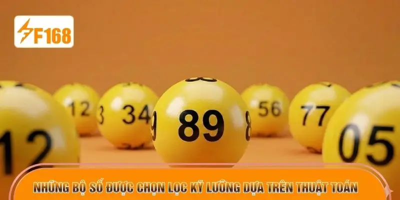 Những bộ số được chọn lọc kỹ lưỡng dựa trên thuật toán